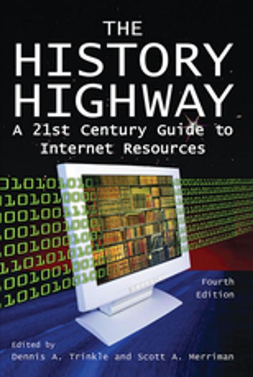 Cover of the book The History Highway by Dennis A. Trinkle, Dorothy Auchter, Scott A. Merriman, Todd E. Larson, Taylor and Francis