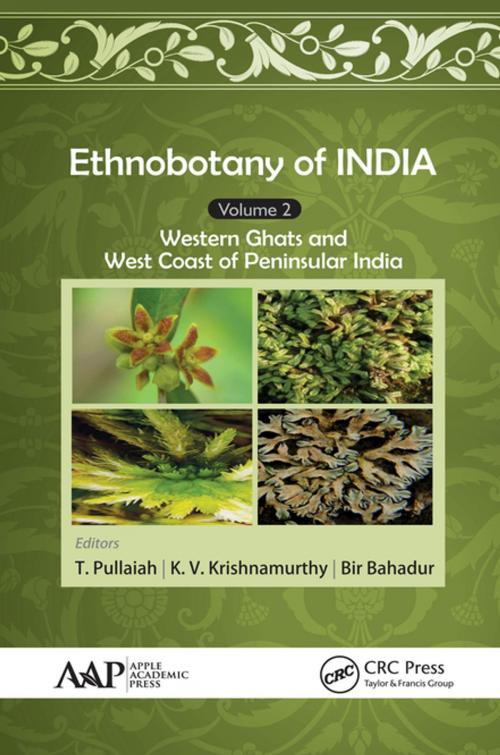Cover of the book Ethnobotany of India, Volume 2 by T. Pullaiah, K. V. Krishnamurthy, Bir Bahadur, Apple Academic Press