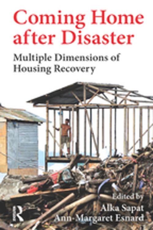 Cover of the book Coming Home after Disaster by , Taylor and Francis
