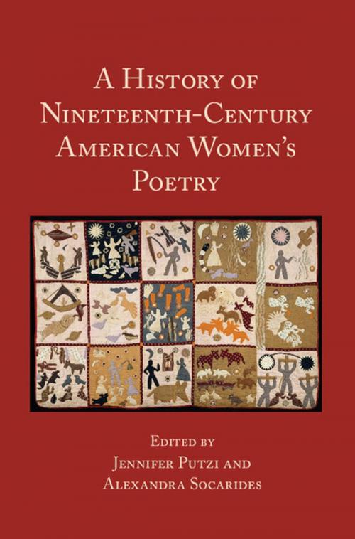 Cover of the book A History of Nineteenth-Century American Women's Poetry by , Cambridge University Press