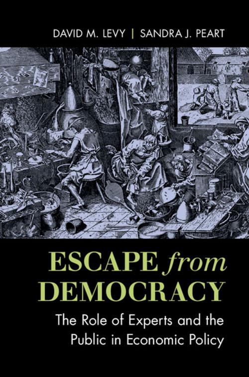 Cover of the book Escape from Democracy by David M. Levy, Sandra J. Peart, Cambridge University Press