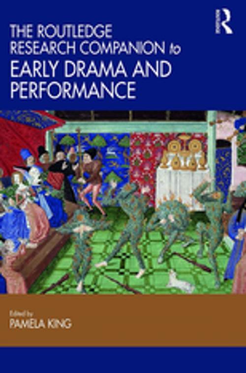 Cover of the book The Routledge Research Companion to Early Drama and Performance by , Taylor and Francis