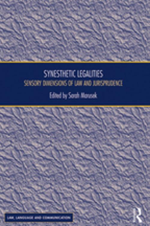 Cover of the book Synesthetic Legalities by , Taylor and Francis