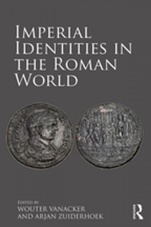Cover of the book Imperial Identities in the Roman World by , Taylor and Francis