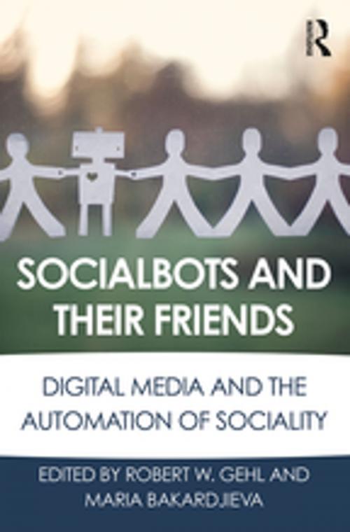Cover of the book Socialbots and Their Friends by , Taylor and Francis