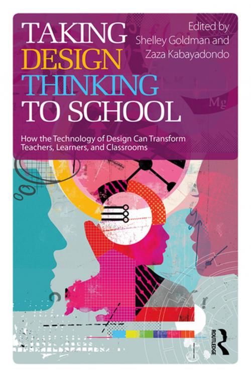 Cover of the book Taking Design Thinking to School by , Taylor and Francis