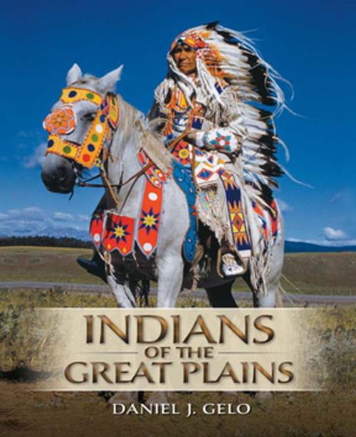 Cover of the book Indians of the Great Plains by Daniel J. Gelo, Taylor and Francis