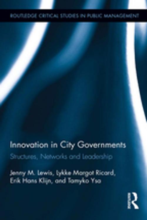 Cover of the book Innovation in City Governments by Lykke Margot Ricard, Erik Hans Klijn, Tamyko Ysa Figueras, Jenny M. Lewis, Taylor and Francis
