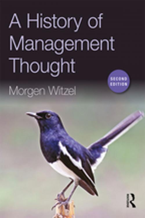 Cover of the book A History of Management Thought by Morgen Witzel, Taylor and Francis