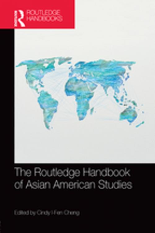 Cover of the book The Routledge Handbook of Asian American Studies by , Taylor and Francis