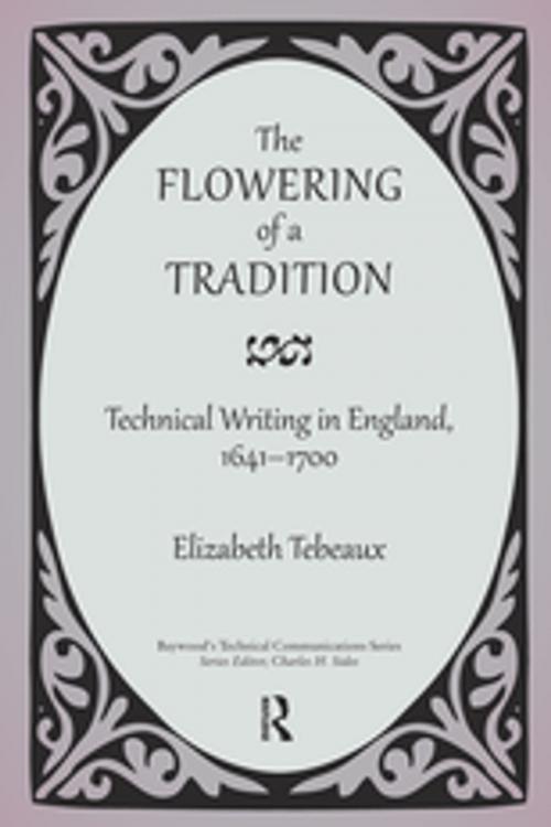 Cover of the book The Flowering of a Tradition by Elizabeth Tebeaux, Taylor and Francis