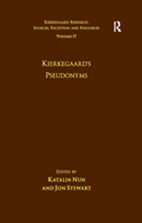 Cover of the book Volume 17: Kierkegaard's Pseudonyms by Katalin Nun, Jon Stewart, Taylor and Francis