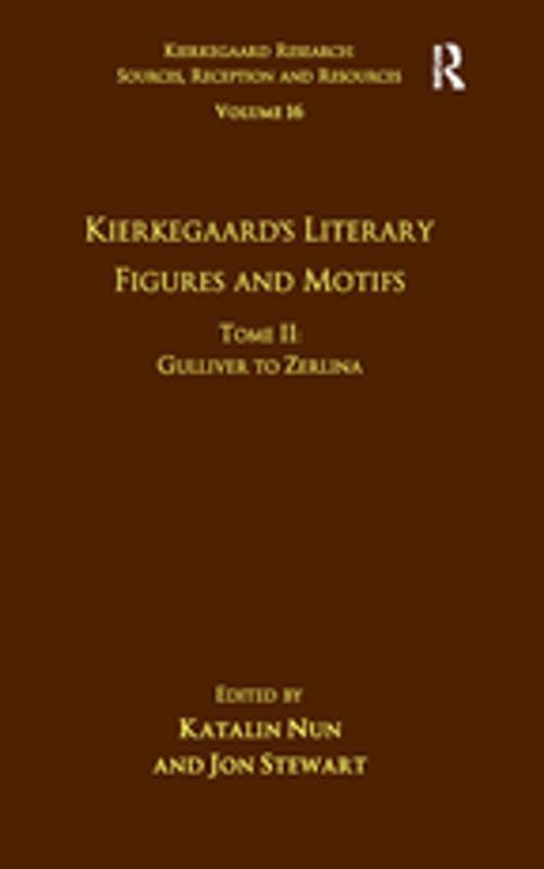 Cover of the book Volume 16, Tome II: Kierkegaard's Literary Figures and Motifs by Katalin Nun, Jon Stewart, Taylor and Francis