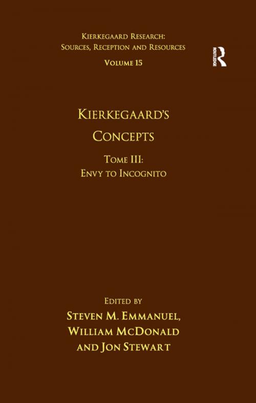 Cover of the book Volume 15, Tome III: Kierkegaard's Concepts by Steven M. Emmanuel, William McDonald, Taylor and Francis