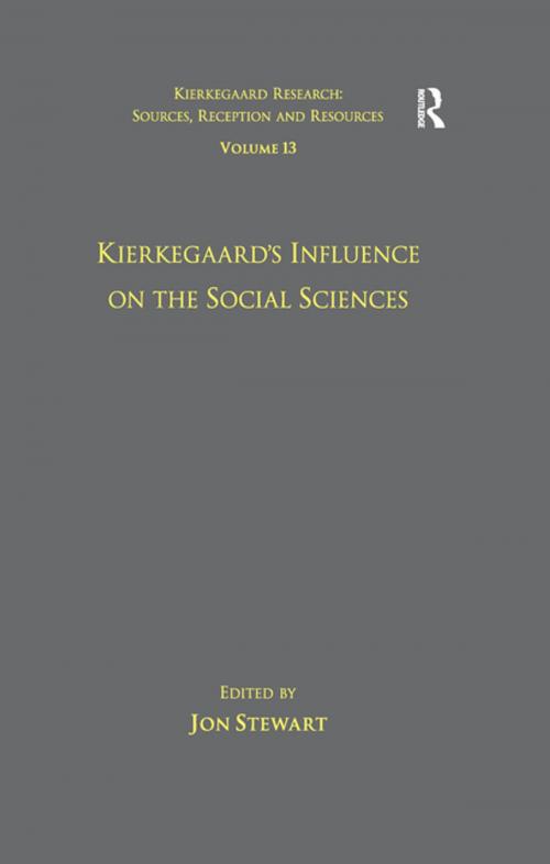 Cover of the book Volume 13: Kierkegaard's Influence on the Social Sciences by Jon Stewart, Taylor and Francis