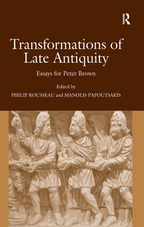 Cover of the book Transformations of Late Antiquity by Manolis Papoutsakis, Taylor and Francis