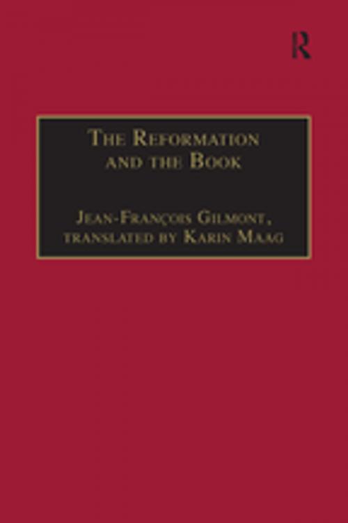 Cover of the book The Reformation and the Book by Jean-François Gilmont, Taylor and Francis