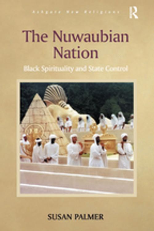Cover of the book The Nuwaubian Nation by Susan Palmer, Taylor and Francis