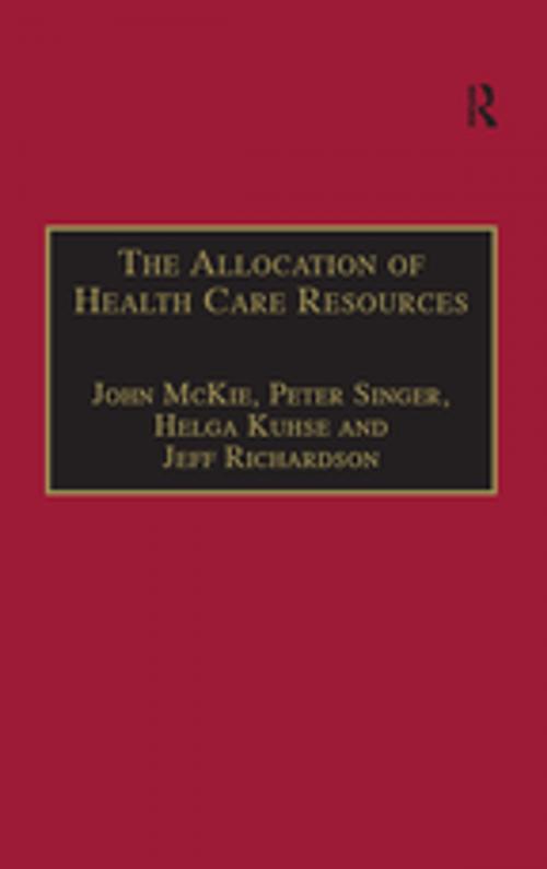 Cover of the book The Allocation of Health Care Resources by John McKie, Peter Singer, Jeff Richardson, Taylor and Francis
