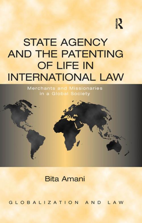 Cover of the book State Agency and the Patenting of Life in International Law by Bita Amani, Taylor and Francis