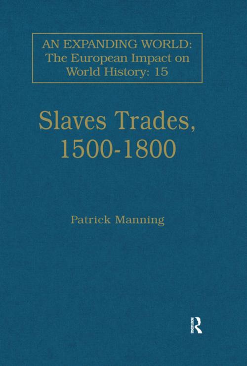 Cover of the book Slave Trades, 1500–1800 by , Taylor and Francis