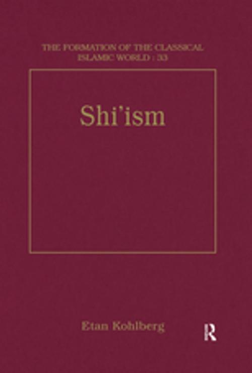 Cover of the book Shi'ism by , Taylor and Francis
