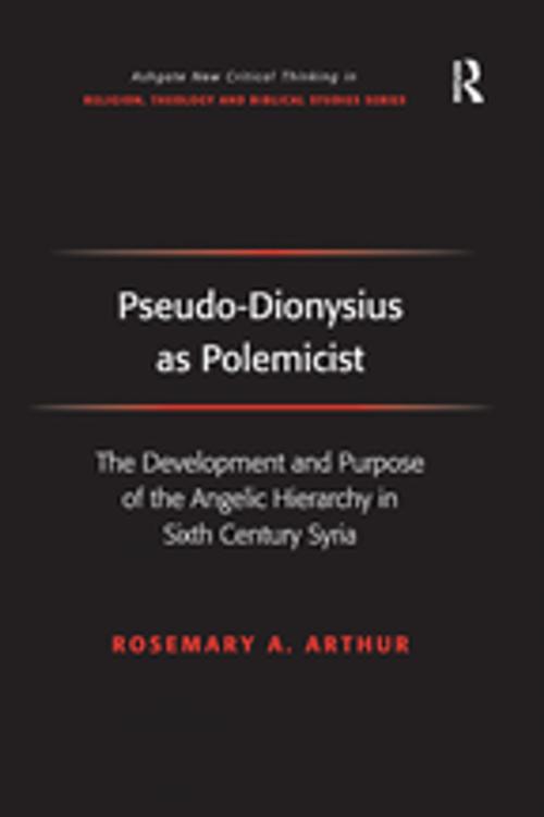Cover of the book Pseudo-Dionysius as Polemicist by Rosemary A. Arthur, Taylor and Francis