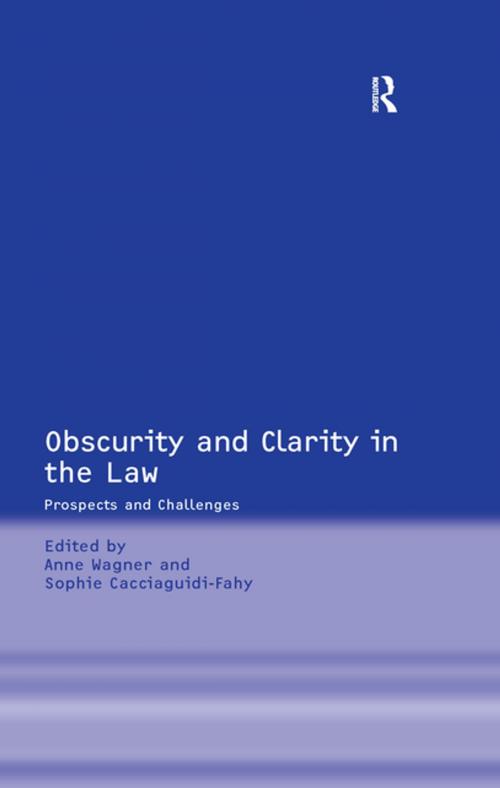 Cover of the book Obscurity and Clarity in the Law by Sophie Cacciaguidi-Fahy, Taylor and Francis