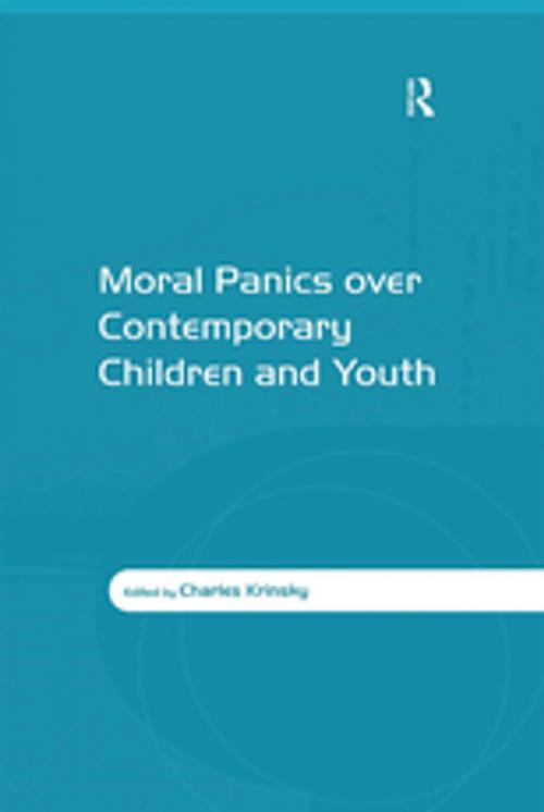 Cover of the book Moral Panics over Contemporary Children and Youth by , Taylor and Francis