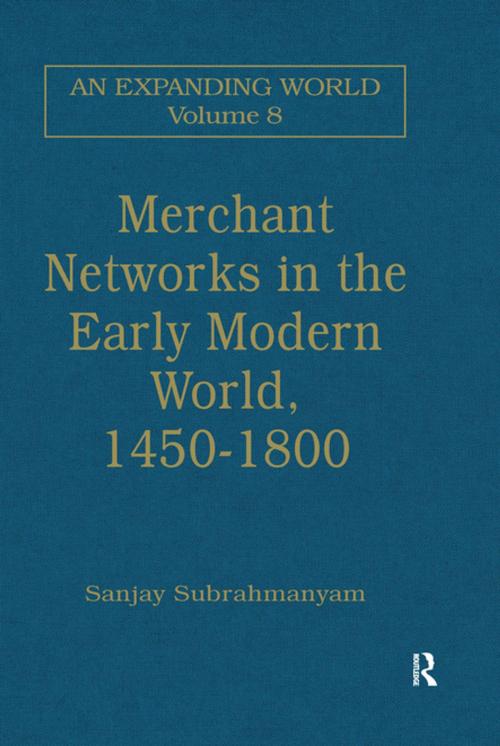 Cover of the book Merchant Networks in the Early Modern World, 1450–1800 by , Taylor and Francis