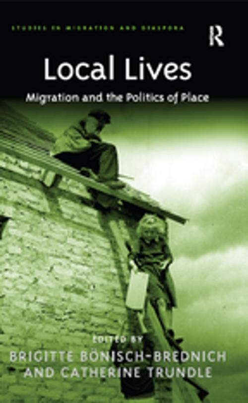 Cover of the book Local Lives by Brigitte Bonisch-Brednich, Taylor and Francis