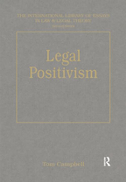Cover of the book Legal Positivism by , Taylor and Francis