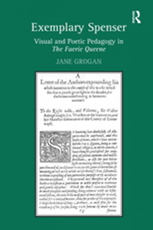 Cover of the book Exemplary Spenser by Jane Grogan, Taylor and Francis