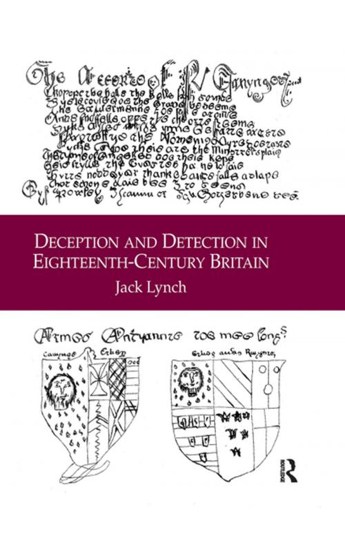Cover of the book Deception and Detection in Eighteenth-Century Britain by Jack Lynch, Taylor and Francis