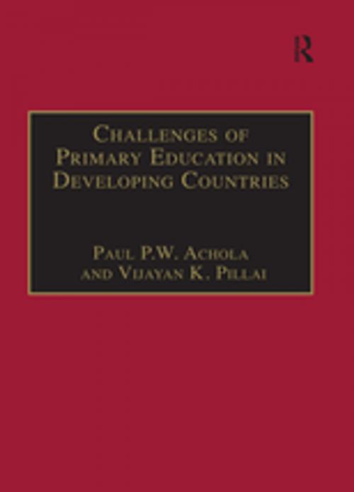 Cover of the book Challenges of Primary Education in Developing Countries by Paul P.W. Achola, Vijayan K. Pillai, Taylor and Francis