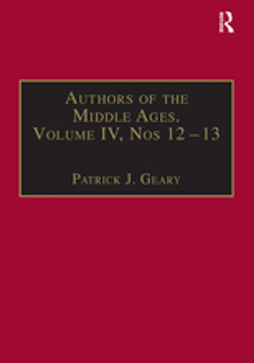 Cover of the book Authors of the Middle Ages, Volume IV, Nos 12–13 by , Taylor and Francis