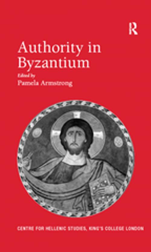 Cover of the book Authority in Byzantium by , Taylor and Francis