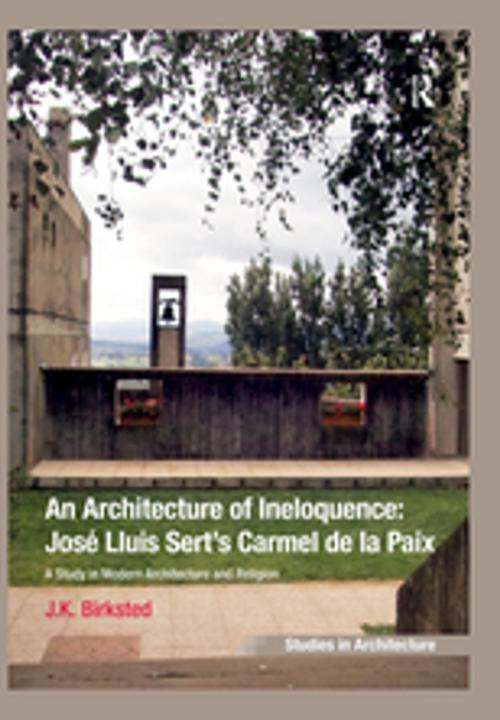 Cover of the book An Architecture of Ineloquence by J.K. Birksted, Taylor and Francis