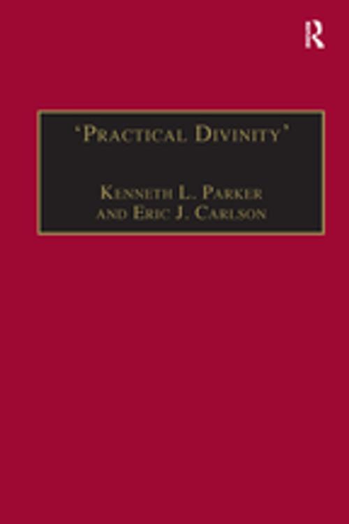 Cover of the book ‘Practical Divinity’ by Kenneth L. Parker, Eric J. Carlson, Taylor and Francis