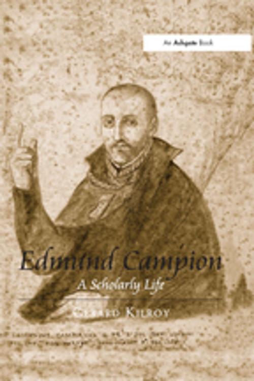 Cover of the book Edmund Campion by Gerard Kilroy, Taylor and Francis