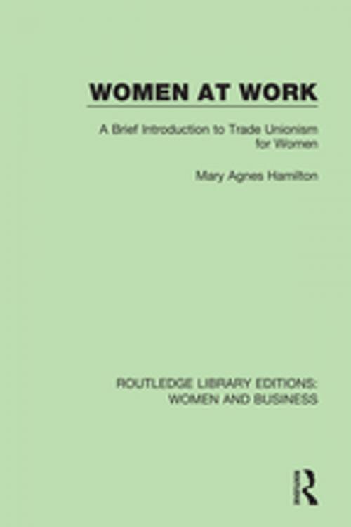 Cover of the book Women at Work by Mary Agnes Hamilton, Taylor and Francis