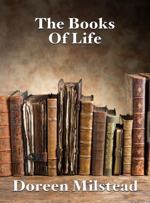 Cover of the book The Books Of Life by Doreen Milstead, Susan Hart