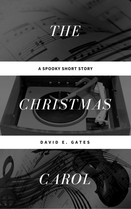 Cover of the book The Christmas Carol by David E. Gates, David E. Gates