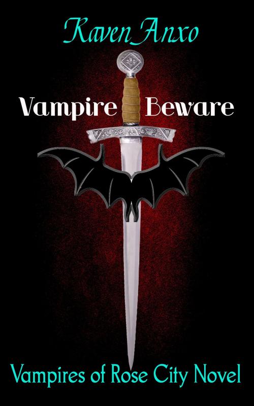 Cover of the book Vampire Beware by Raven Anxo, Raven Anxo