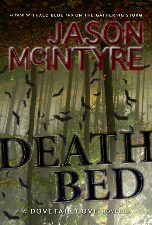 Cover of the book Deathbed by Jason McIntyre, Jason McIntyre