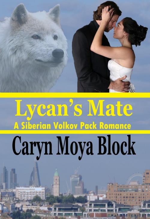 Cover of the book Lycan's Mate by Caryn Moya Block, Caryn Moya Block
