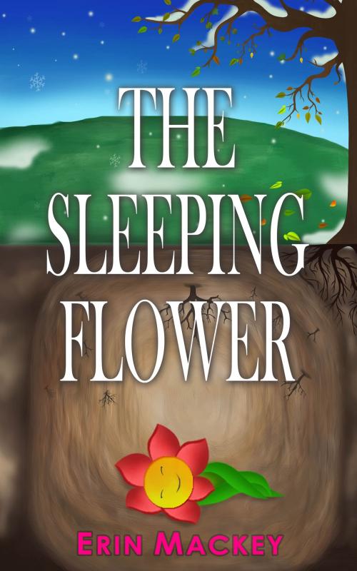 Cover of the book The Sleeping Flower by Erin Mackey, Erin Mackey
