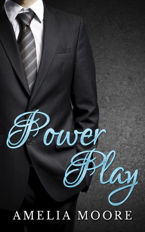 Cover of the book Power Play by Amelia Moore, Boruma Publishing, LLC
