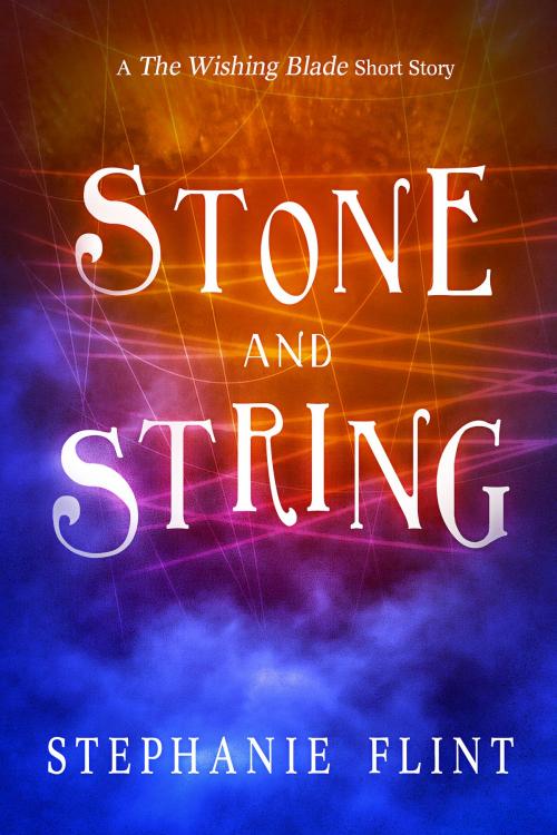 Cover of the book Stone and String by Stephanie Flint, Infinitas Publishing
