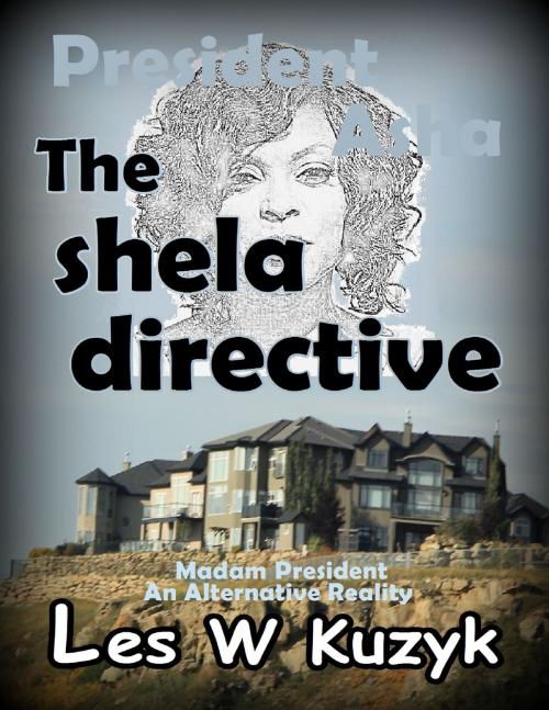 Cover of the book The Shela Directive by Les W Kuzyk, Les W Kuzyk